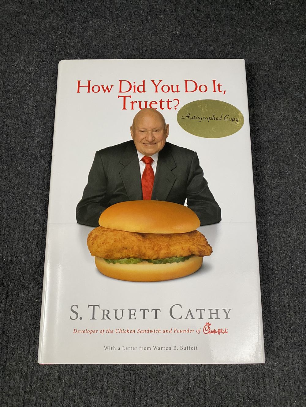 How Did You Do It, Truett?: A Recipe for Success, photo 1 of 5