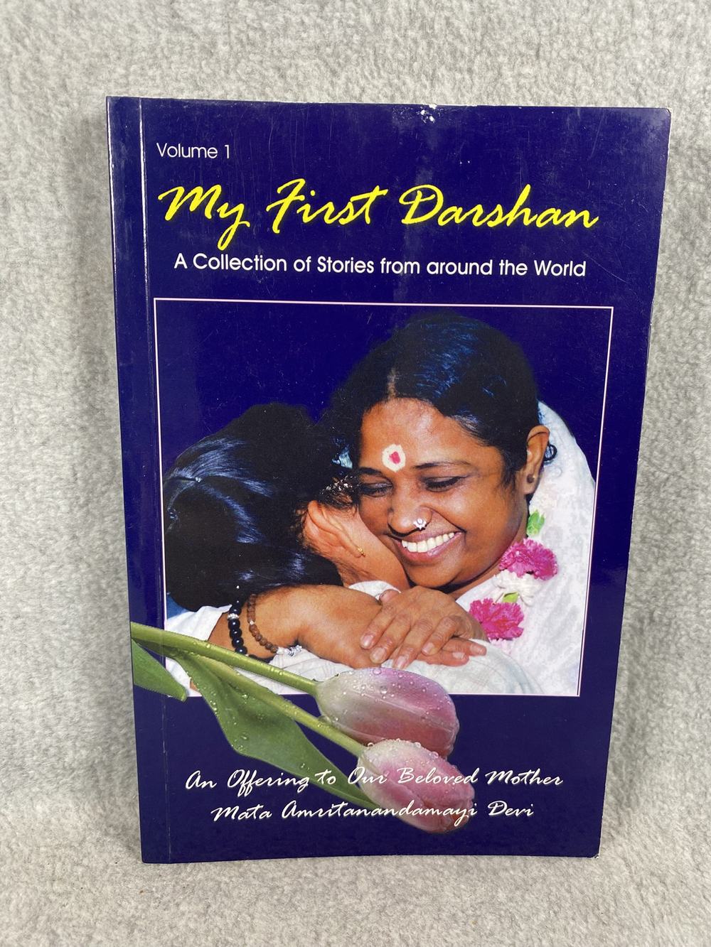 My First Darshan. A Collection of Stories from around the World, Volume 1, photo 1 of 4