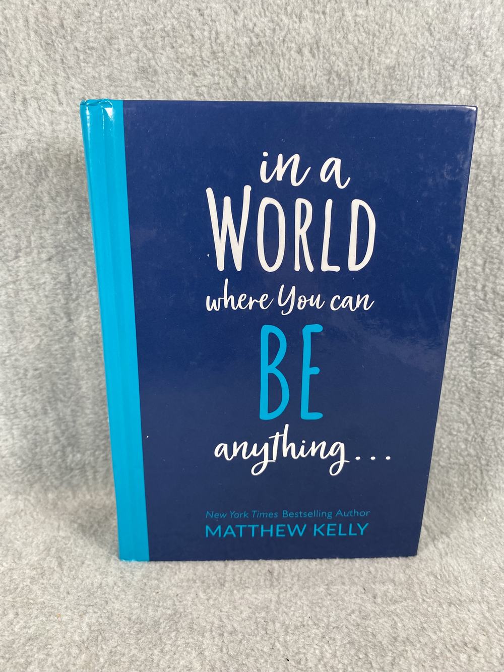 In A World Where You Can Be Anything..., photo 1 of 4