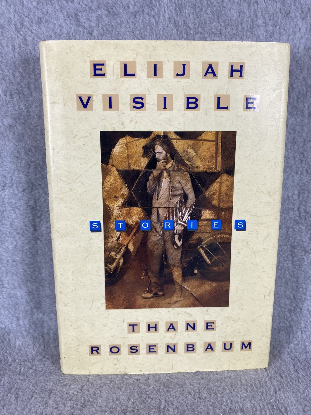 Elijah Visible: Stories, photo 1 of 5