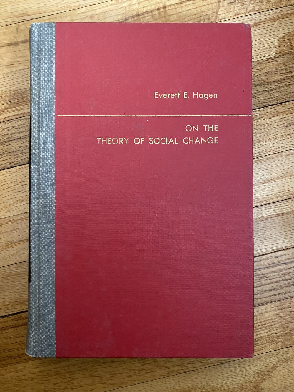 On the Theory of Social Change : How Economic Growth Begins, photograph of this copy