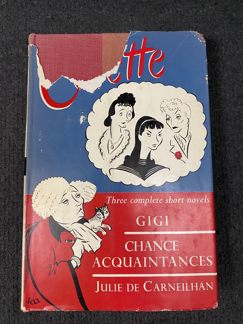 Colette : Three complete novels : Gigi, Chance Acquaintances, and Julie de Carneilhan, photo 1 of 11