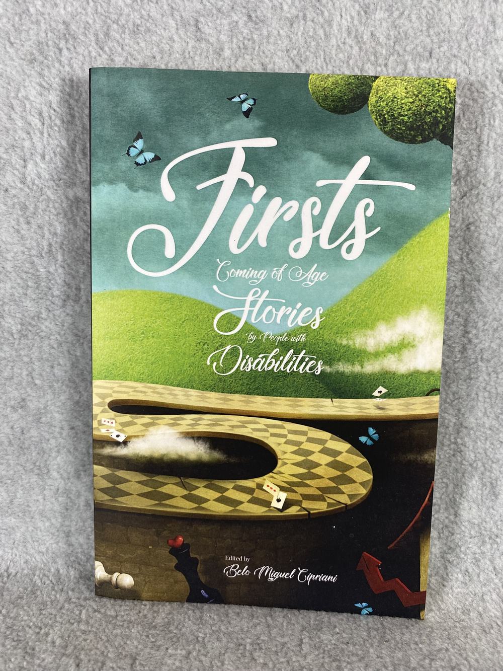 Firsts: Coming of Age Stories by People with Disabilities, photo 1 of 2