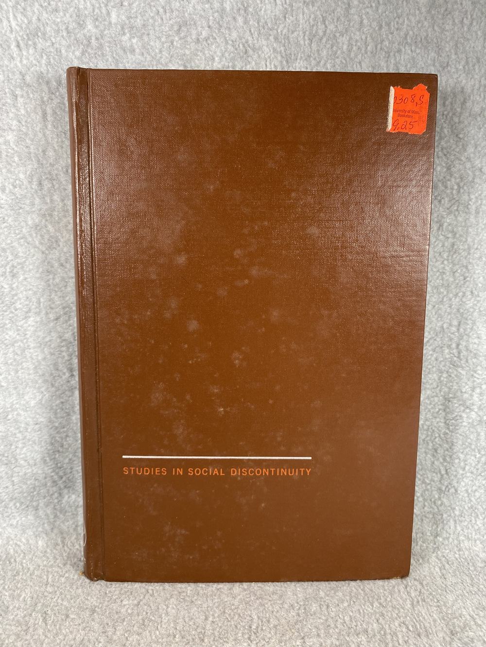 Radical protest and social structure: The Southern Farmers' Alliance and cotton tenancy, 1880-1890 (Studies in social discontinuity), photo 1 of 4