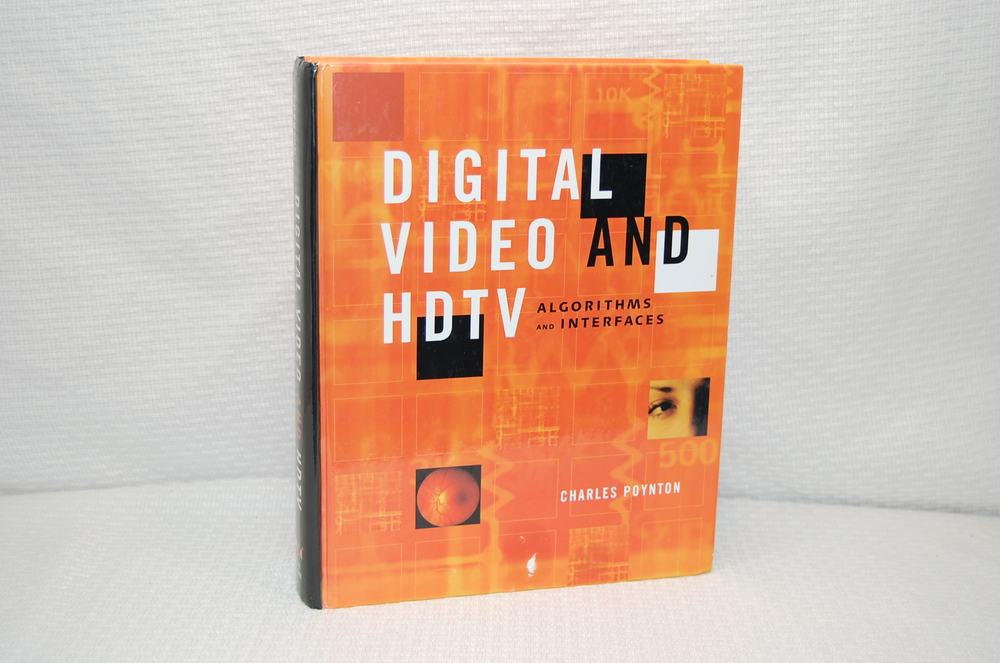 Digital Video and HD: Algorithms and Interfaces (The Morgan Kaufmann Series in Computer Graphics), photo 1 of 6