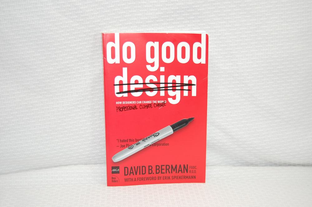 Do Good How Designers Can Change the World, photo 1 of 4