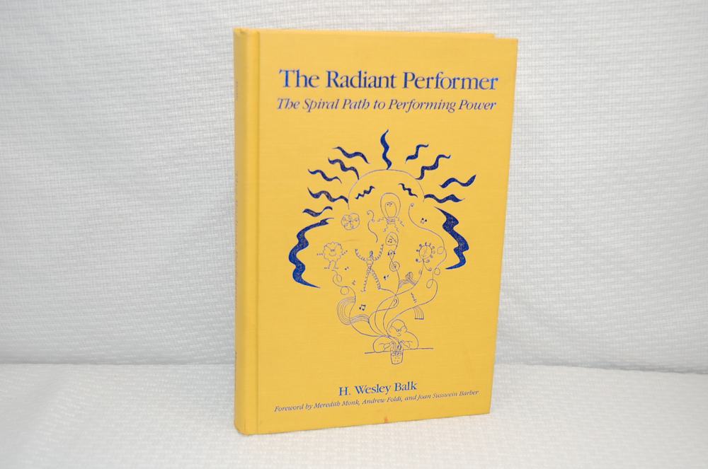 The Radiant Performer: The Spiral Path to Performing Power, photo 1 of 6