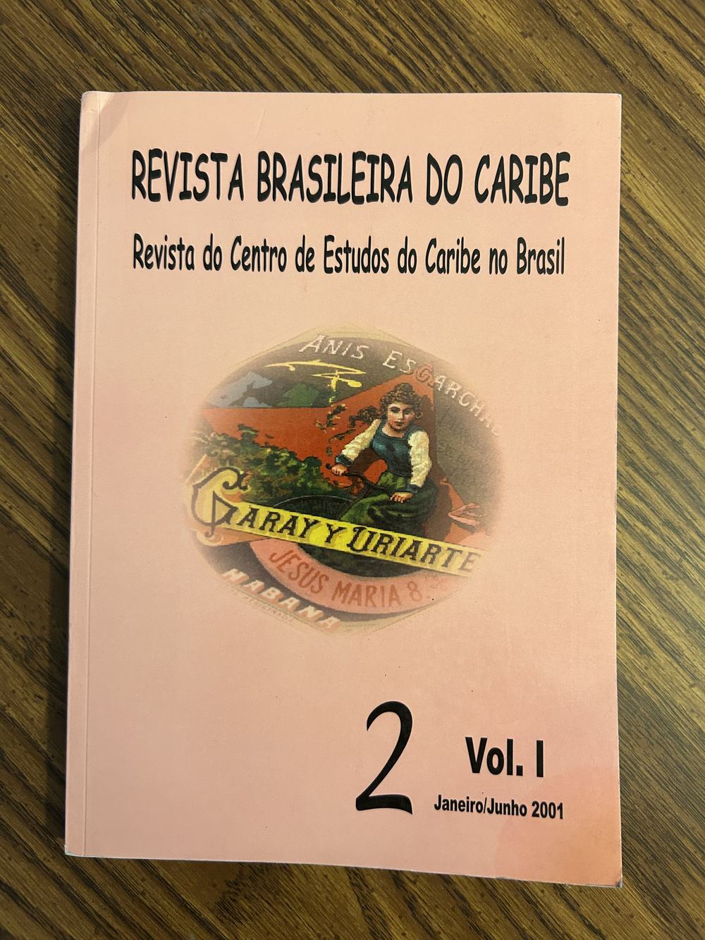 Revista Brasileira do Caribe : Revista do Centro de Estudos do Caribe no Brasil 2, Vol. I Janeiro/Junho 2001, photo 1 of 3