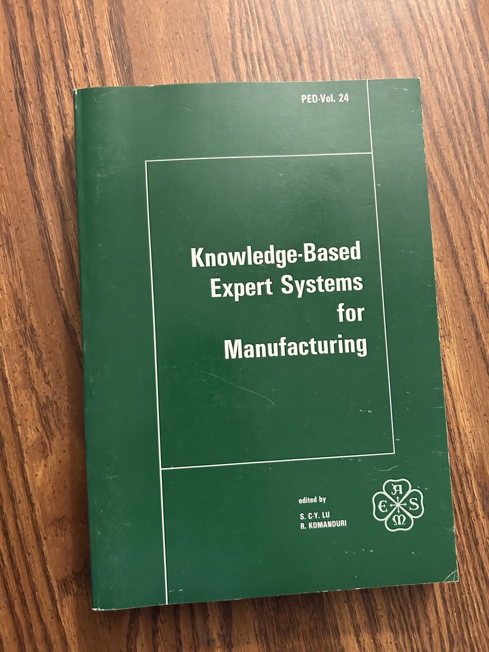 Knowledge-based Expert Systems for Manufacturing. Presented at the Winter Annual Meeting of the American Society of Mechanical Engineers, Anaheim, California December 7--12, 1986 (PED-Vol. 24), photo 1 of 6