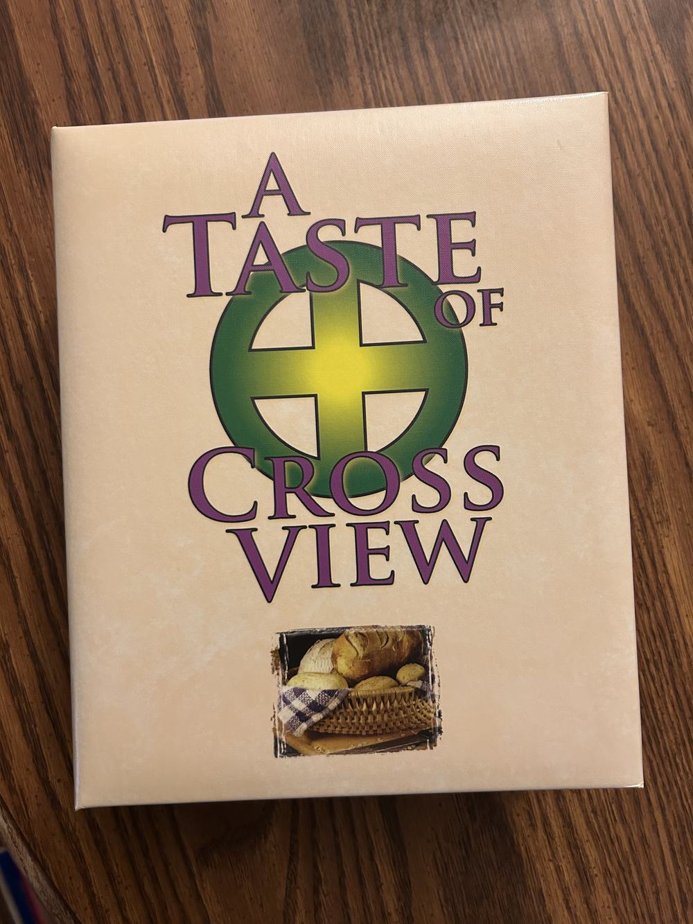 A Taste of Cross View : A collection of recipes from the members of Cross View Lutheran Church, photo 1 of 8