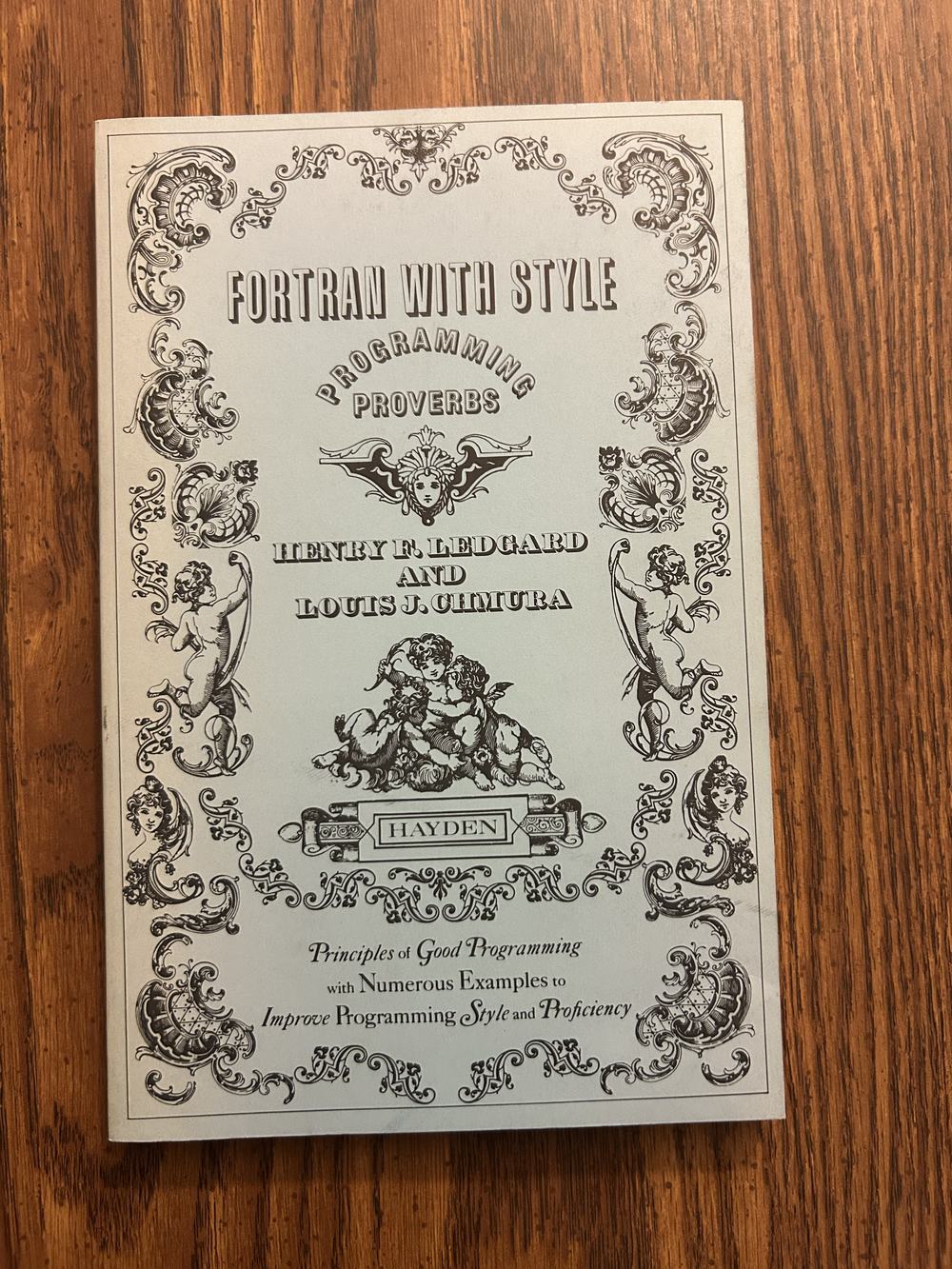 FORTRAN with Style: Programming Proverbs (Hayden Computer Programming Series), photo 1 of 7