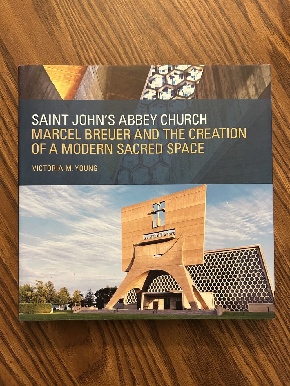 Saint John's Abbey Church Marcel Breuer and the Creation of a Modern Sacred Space, photo 1 of 7