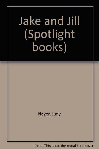 Jake and Jill (Spotlight on Literacy Grade 1) (publisher cover image)