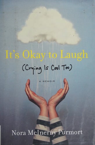 It's Okay to Laugh: (Crying Is Cool Too) (publisher cover image)
