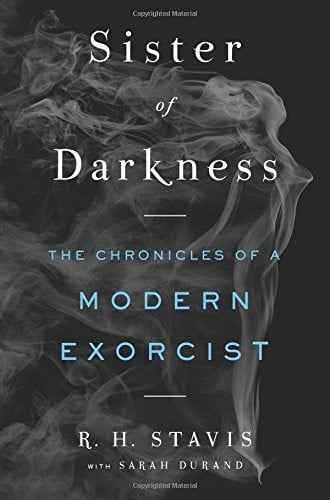 Sister of Darkness: The Chronicles of a Modern Exorcist (publisher cover image)