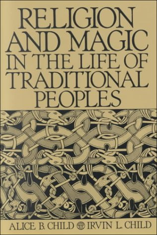 Religion and Magic in the Life of Traditional Peoples (publisher cover image)