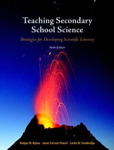 Teaching Secondary School Science: Strategies for Developing Scientific Literacy (publisher cover image)