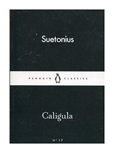 Caligula (Penguin Little Black Classics) (publisher cover image)