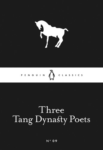 Three Tang Dynasty Poets (Penguin Little Black Classics) (publisher cover image)