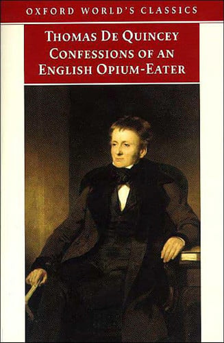 The Confessions of an English Opium-Eater And Other Writings (publisher cover image)