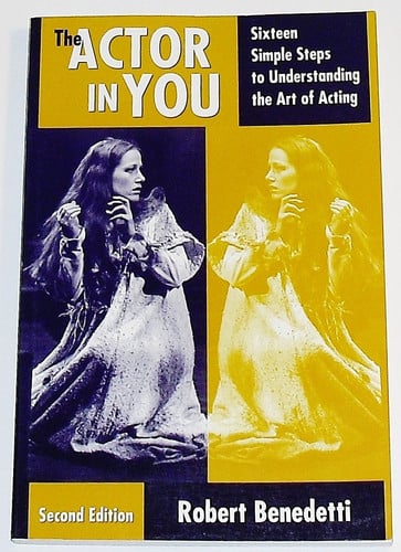 The Actor in You: Sixteen Simple Steps to Understanding the Art of Acting, Second Edition (publisher cover image)