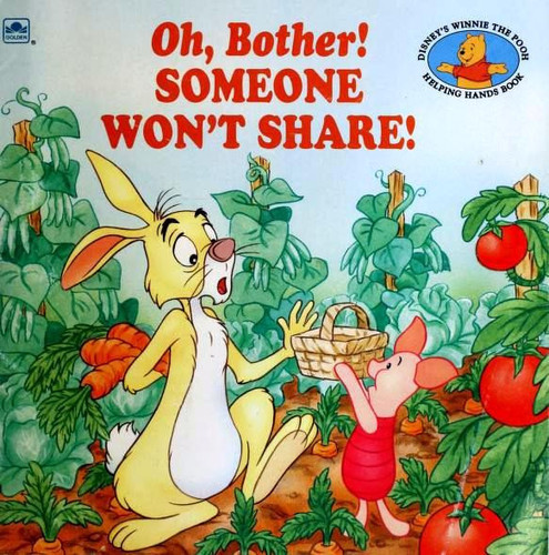 Oh, Bother! Someone Won't Share! (publisher cover image)