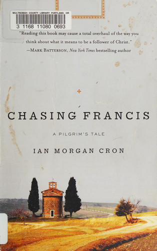 Chasing Francis: A Pilgrim’s Tale (publisher cover image)