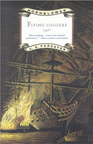 Flying Colours (Hornblower Saga) (publisher cover image)