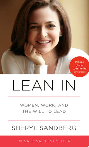 Lean In: Women, Work, and the Will to Lead (publisher cover image)