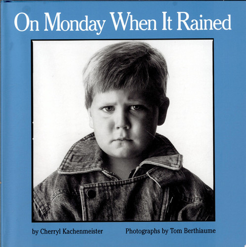 On Monday When It Rained (publisher cover image)