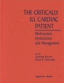 The Critically Ill Cardiac Patient: Multisystem Dysfunction and Management (publisher cover image)