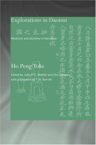 Explorations in Daoism: Medicine and Alchemy in Literature (Needham Research Institute Series) (publisher cover image)
