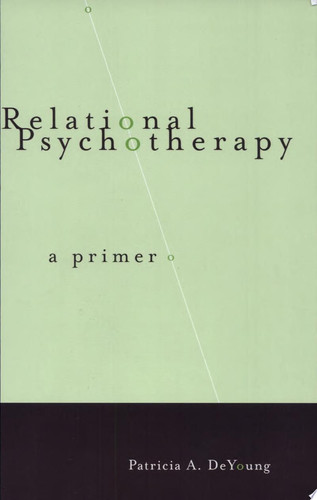 Relational Psychotherapy: A Primer (publisher cover image)