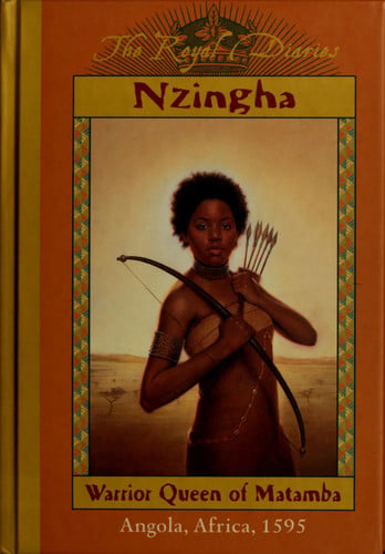 Nzingha: Warrior Queen of Matamba, Angola, Africa, 1595 (publisher cover image)