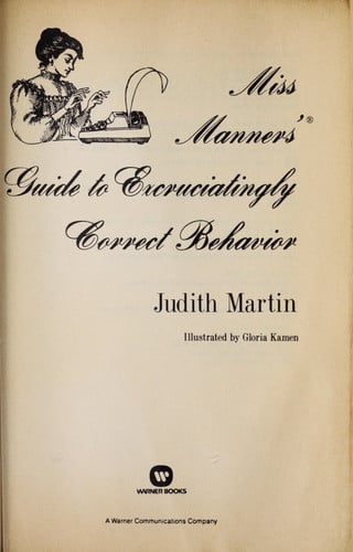 Miss Manners' guide to excruciatingly correct behavior (publisher cover image)