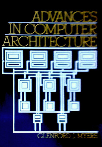 Advances in Computer Architecture (publisher cover image)
