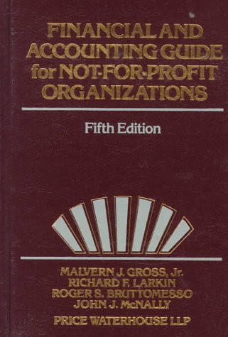 Financial and Accounting Guide for Not-for-Profit Organizations (publisher cover image)