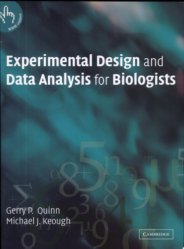Experimental Design and Data Analysis for Biologists (publisher cover image)