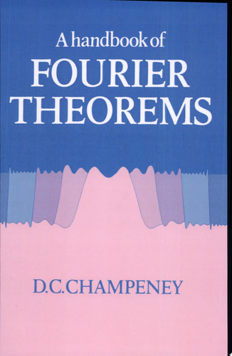 A Handbook of Fourier Theorems (publisher cover image)