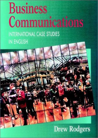 Business Communication: International Case Studies in English (publisher cover image)