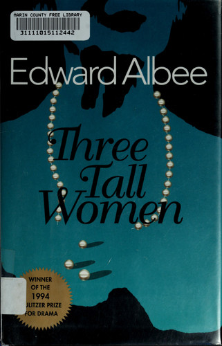 Three Tall Women: A Play in Two Acts (publisher cover image)