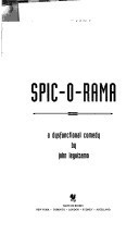 Spic-O-Rama : A Dysfunctional Comedy (publisher cover image)