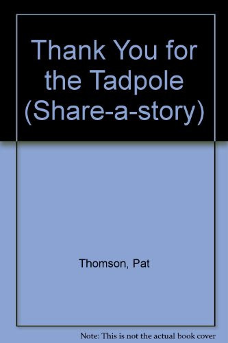 Thank You for the Tadpole (publisher cover image)