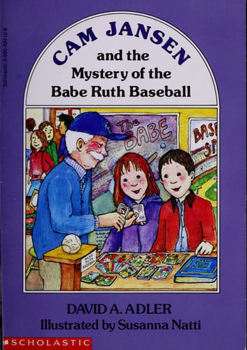 Cam Jansen and the Mystery of the Babe Ruth Baseball (publisher cover image)