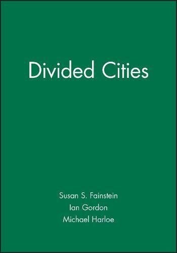 DIVIDED CITIES SUSC (Studies in Urban and Social Change) (publisher cover image)