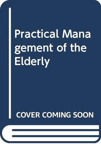 Practical management of the elderly (publisher cover image)