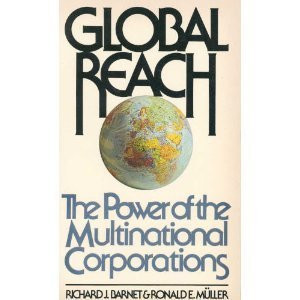 Global Reach : The Power of the Multinational Corporations (publisher cover image)