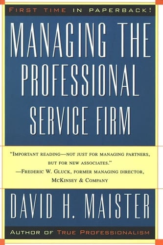 Managing The Professional Service Firm (publisher cover image)