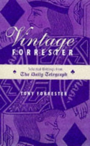 Vintage Forrester: Selected Writings From The Daily Telegraph (publisher cover image)