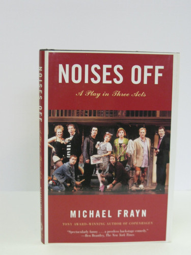 NOISES OFF: A Play in Three Acts (publisher cover image)